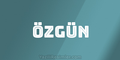 ÖZGÜN