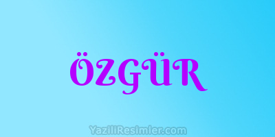 ÖZGÜR