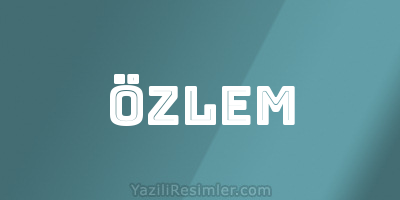 ÖZLEM