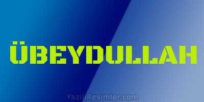 ÜBEYDULLAH