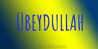 ÜBEYDULLAH