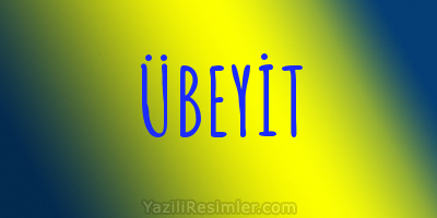 ÜBEYİT