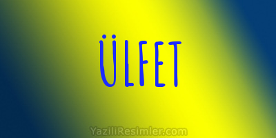 ÜLFET