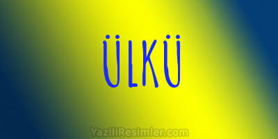 ÜLKÜ