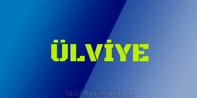 ÜLVİYE