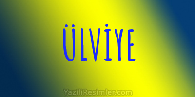 ÜLVİYE