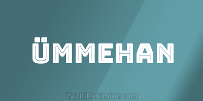 ÜMMEHAN