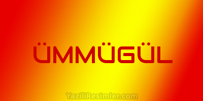 ÜMMÜGÜL