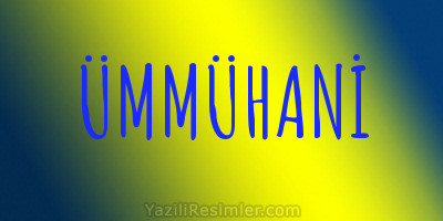 ÜMMÜHANİ