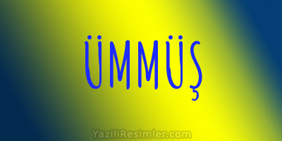 ÜMMÜŞ