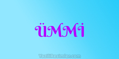 ÜMMİ