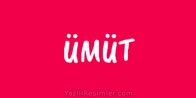 ÜMÜT