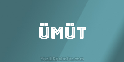 ÜMÜT