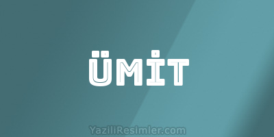 ÜMİT