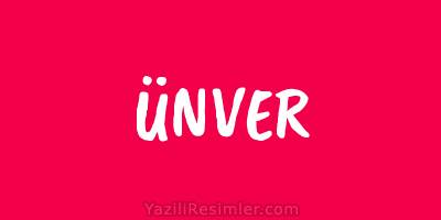 ÜNVER