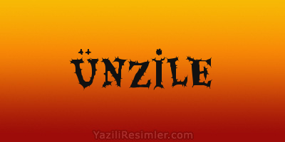 ÜNZİLE