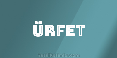 ÜRFET