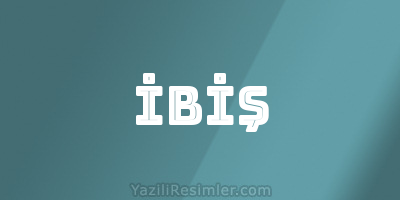 İBİŞ