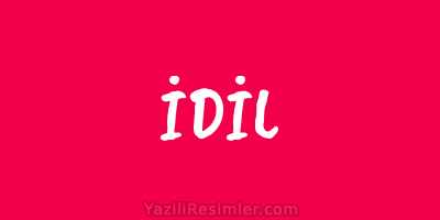 İDİL