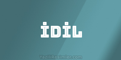 İDİL