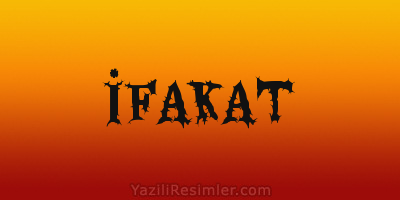 İFAKAT