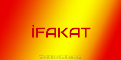 İFAKAT