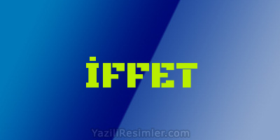 İFFET