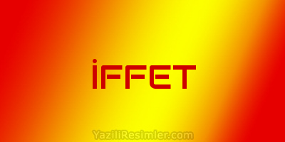 İFFET