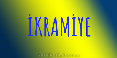 İKRAMİYE