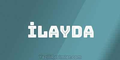 İLAYDA