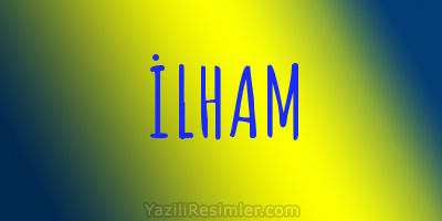 İLHAM