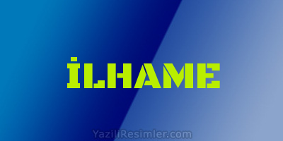 İLHAME