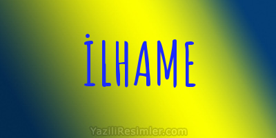 İLHAME