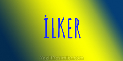 İLKER