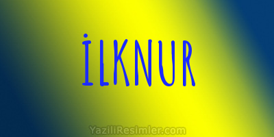 İLKNUR