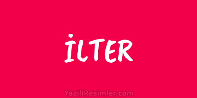 İLTER