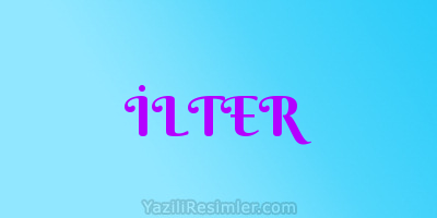 İLTER