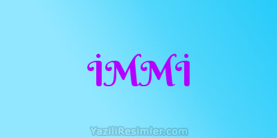 İMMİ