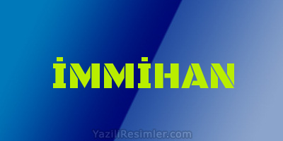 İMMİHAN