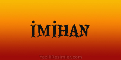 İMİHAN