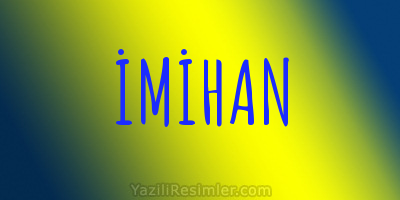 İMİHAN