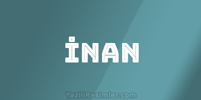 İNAN