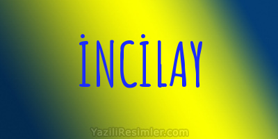 İNCİLAY