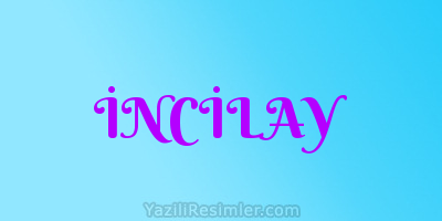 İNCİLAY