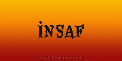 İNSAF