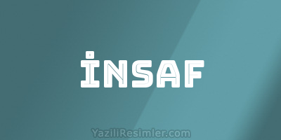 İNSAF