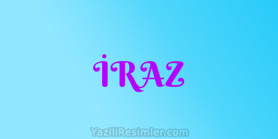 İRAZ