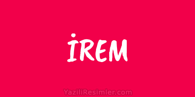 İREM