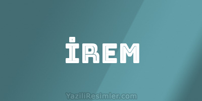 İREM