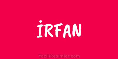 İRFAN